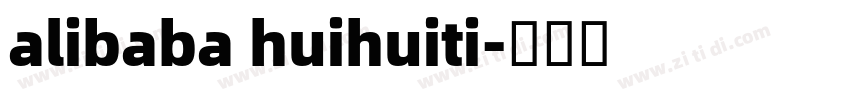 alibaba huihuiti字体转换